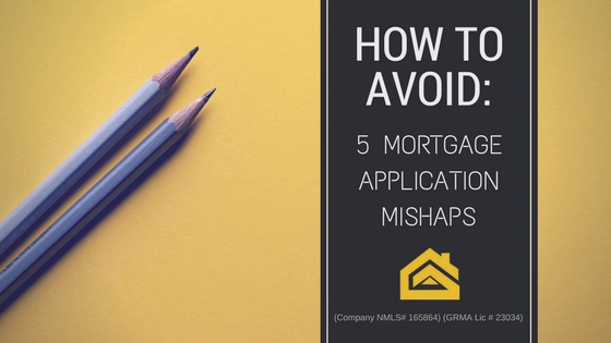 5 Common Mortgage Application Mishaps